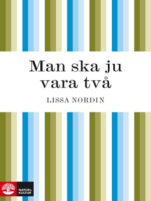cover image of Man ska ju vara två
